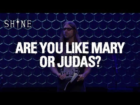Are You Like Mary or Judas? (John 12:1-19) // Ryan Ries
