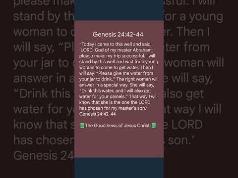 Genesis 24:42-44 || That way I will know that she is the one the LORD has chosen || 18.08.2022