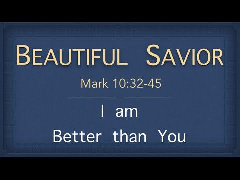 Bible Study – Mark 10:32–45 (I am Better Than You)