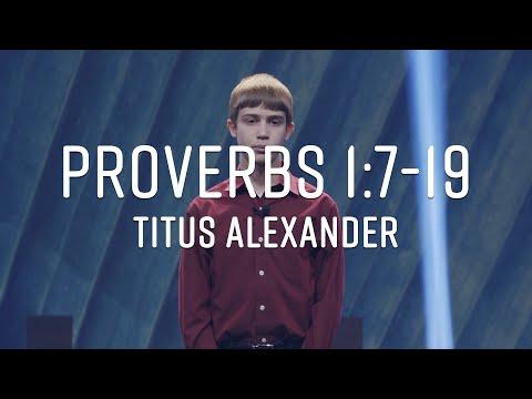 Proverbs 1:7-19 | Titus Alexander
