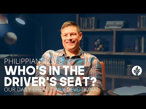Who’s in the Driver’s Seat? | Philippians 2:6–8 | Our Daily Bread Video Devotional