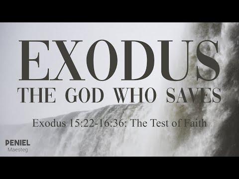 Sunday 30th August 2020 - The Test of Faith, Exodus 15:22-16:36