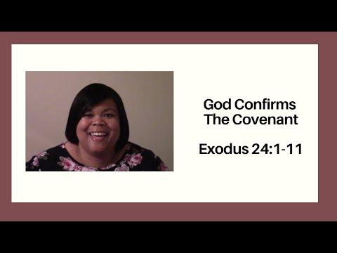 God Confirms The Covenant Exodus 24: 1-11