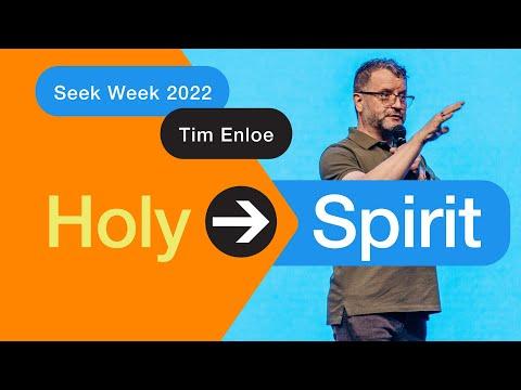 Seek Week - Holy Spirit - Tim Enloe