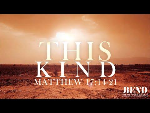 This Kind: Matthew 17:14-21| Pastor ABRAM THOMAS
