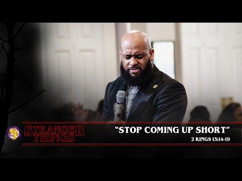 "Stop Coming Up Short" 2 Kings 13:14-19::Stranger Things