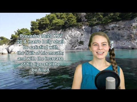 Proverbs 18:20 KJV - The Mouth - Scripture Songs
