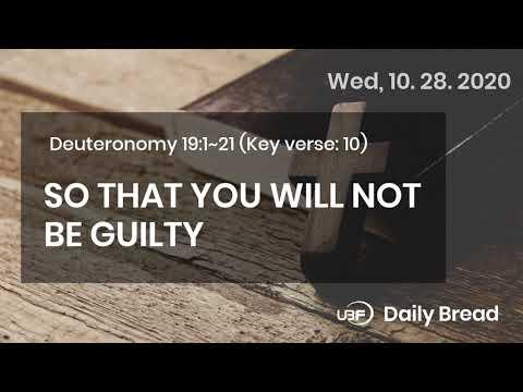 SO THAT YOU WILL NOT BE GUILTY / UBF Daily Bread, Deuteronomy 19:1~21, 10.28.2020