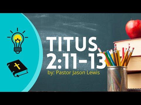 Titus 2:11-13 | Sin and Grace