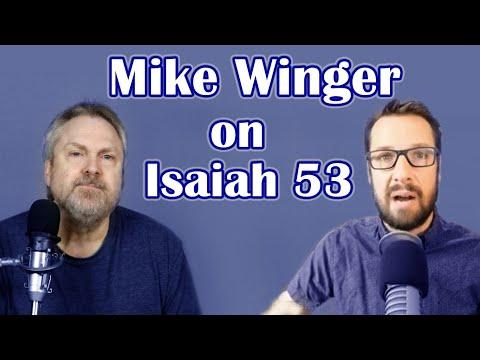 Mike Winger on Isaiah 53:5: My Response
