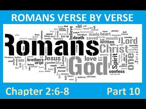 Romans 2: 6-8   Part 10