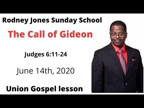 The Call of Gideon, Judges 6:11-24, June 14, 2020, Sunday school lesson (UGP)