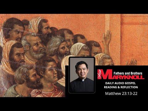 Matthew 23:13-22, Daily Gospel Reading and Reflection | Maryknoll Fathers and Brothers