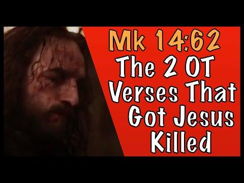 The 2 OT Verses That Got Jesus Killed (Mark 14:62)