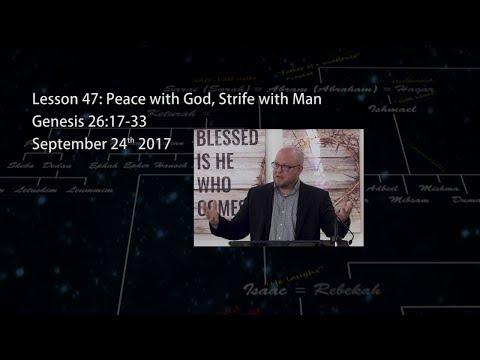 Genesis 26:17-33 - Peace with God, Strife with Man