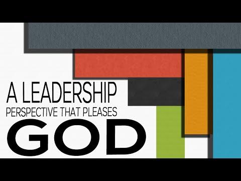 A Leadership Perspective that Pleases God - 2 Chronicles 1:1-11