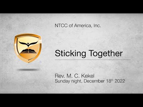 Sticking Together — Psalms 133:1-3 — Rev. M. C. Kekel