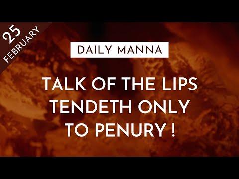 Talk Of The Lips Tendeth Only To Penury | Proverbs 14:23 | Daily Manna