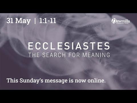 Sunday 31 May | Ecclesiastes 1:1-11