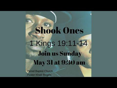 Shook Ones- 1 Kings 19:11-14