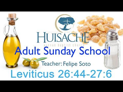 Leviticus lesson 39 | Felipe Soto | Leviticus 26:144-27:6