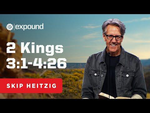 2 Kings 3:1-4:26 | Skip Heitzig