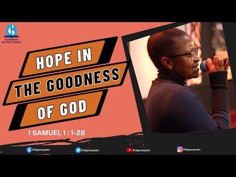 Hope In The Goodness Of God | 1st Samuel 1: 1-28 | 04.09.2022
