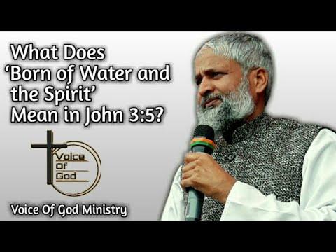 What Does ‘Born of Water and the Spirit’ Mean in John 3:5? | Voice Of God Ministry