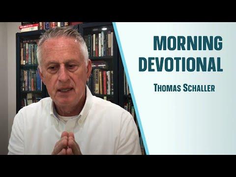 Morning Devotional | Thomas Schaller // Greater Grace Church