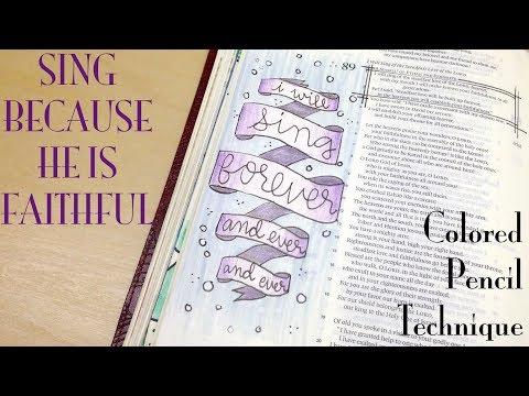 How To Shade and Layer Colored Pencil in a Journaling Bible (Psalm 89:1)