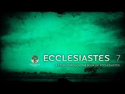 Ecclesiastes 7:1-8