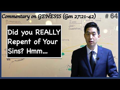 Did you REALLY Repent of Your Sins? Hmm... (Genesis 27:21-42) | Dr. Gene Kim