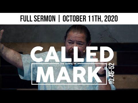 Called | Mark 10:46-52 | Full Sermon
