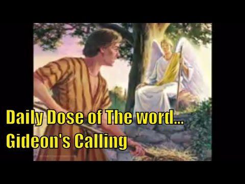 Gideon's calling. JUDGES 6:1-16. Daily Dose of the Word.
