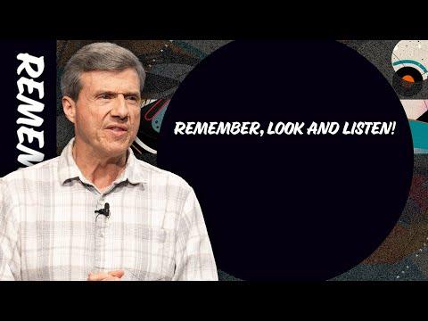 Remember Look and Listen | Deut 4:31–49 - February 28th, 2024
