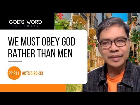 22.211 | We Must Obey God Rather than Men | Acts 5 :26-33 | God's Word for Today with Pastor Sinon
