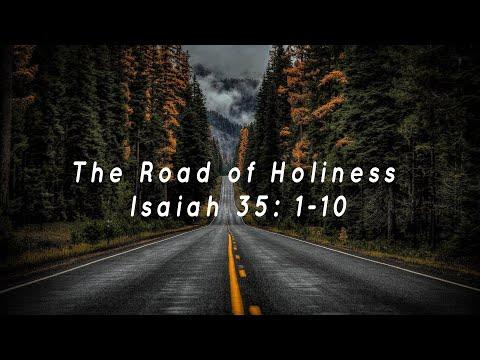 The Road of Holiness ( Isaiah 35: 1-10) | Good News Bible.