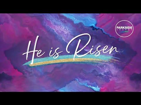 Parkside Easter Sunday 2021 (Assurance in Christ- Luke 24:1-12)