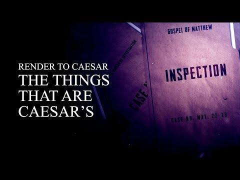 Render To Caesar The Things That Are Caesar's [Matthew 22:15-22]