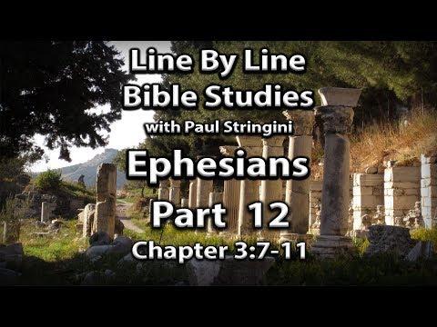 Ephesians Explained - Bible Study 12 - Ephesians 3:7-11