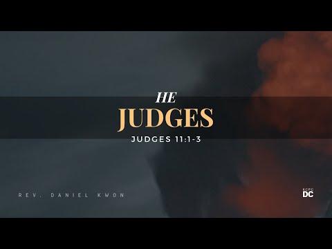He Judges - Judges 11:1-3 // KCPC DC // Mar 13, 2022