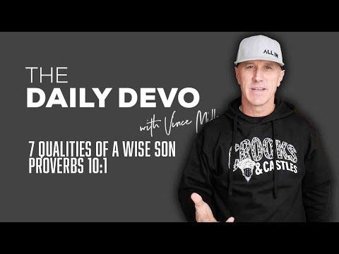 7 Qualities Of A Wise Son | Devotional | Proverbs 10:1