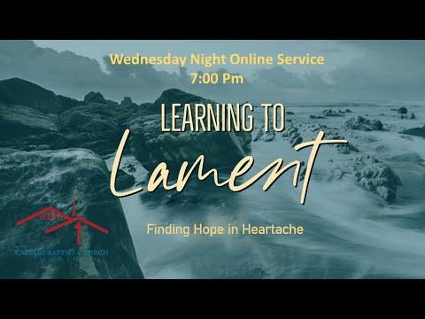 Learning to Lament - Psalm 77:1-3