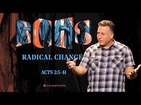 Radical Change  | Acts 2:5-41 | 10/09/22