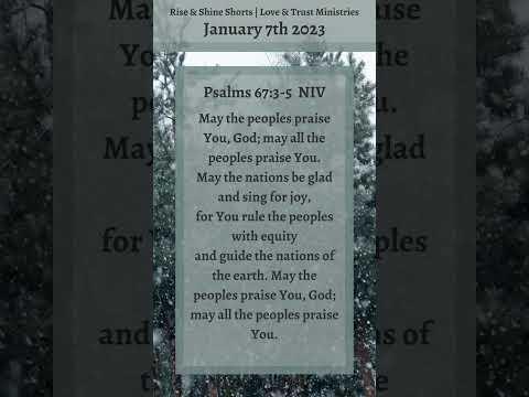 May the People Praise the Lord! | Psalms 67:3-5 | January 7th | Rise and Shine Shorts