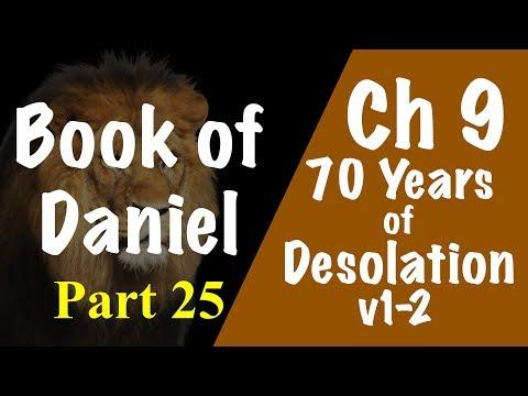Daniel 9:1-2 (70 Years of Desolation)