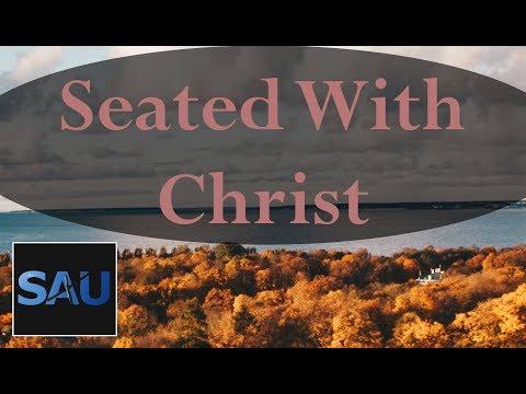 Seated With Christ || Ephesians 2:5-6 || October 2nd, 2018 || Daily Devotional