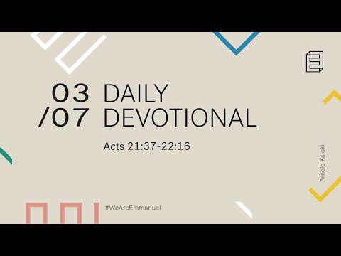 Daily Devotion with Arnold Kaloki // Acts 21:37-22:16