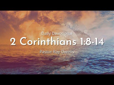 Daily Devotional | 2 Corinthians 1:8-14 | July 25th 2022