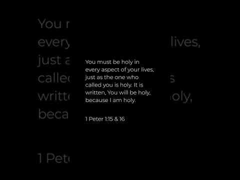 1 Peter 1:15-16 - Bible Verse of the Day
